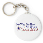 No Way No How No McCain (Obama 2008) keychains