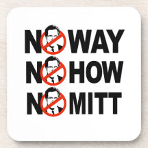 No way, No how, No Mitt Coaster
