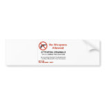NO WEAPONS ALLOWED bumper stickers
