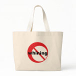 no whining canvas bags
