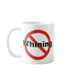 no whining mug