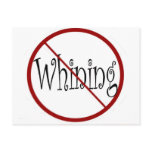 No whining postcard