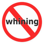 No Whining