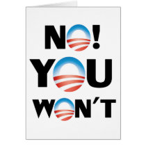 No You Won't Greeting Card