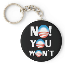 No You Won't Keychains