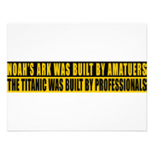 Noah's Ark was bult by Amatuers... Announcement