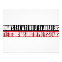 Noah's Ark was bult by Amatuers... Personalised Invite