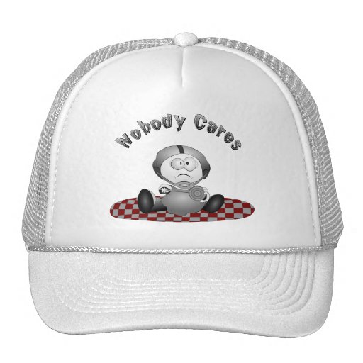 Nobody Cares Hat