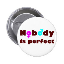 Nobody is perfect anstecknadelbutton