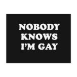 Nobody knows Im gay postcards