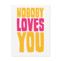 Nobody Loves You
