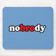 NOBRODY MOUSEMATS