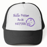 NoHo Babies Suck Better Trucker Hats