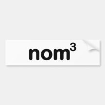 Nom nom nom bumper sticker