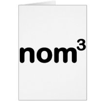 Nom nom nom greeting cards