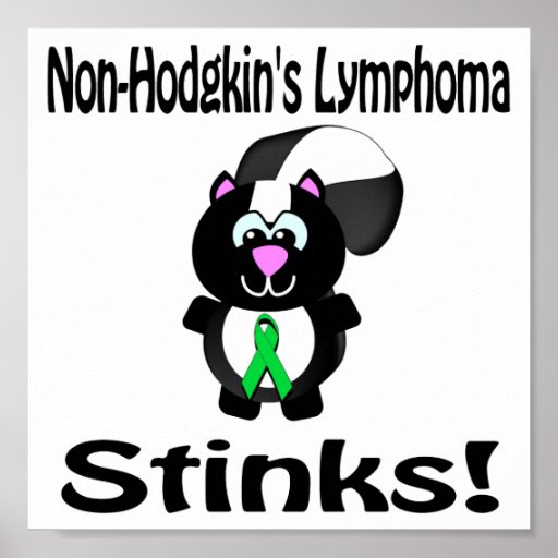 Non-Hodgkin's Lymphoma Stinks Skunk Awareness Print