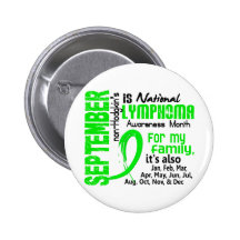 Non-Hodgkin's Lymphoma Awareness Month My Family Buttons
