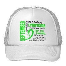 Non-Hodgkin's Lymphoma Awareness Month My Family Trucker Hats