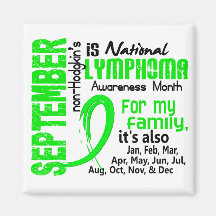 Non-Hodgkin's Lymphoma Awareness Month My Family Refrigerator Magnets