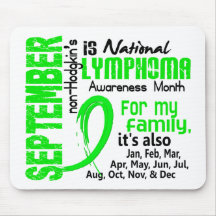 Non-Hodgkin's Lymphoma Awareness Month My Family Mouse Mats