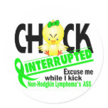 Non-Hodgkin's Lymphoma Chick Interrupted 2 stickers