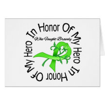 Non Hodgkins Lymphoma In Honour Of My Hero Greeting Cards