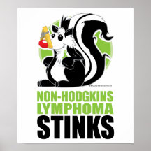 Non-Hodgkin's Lymphoma Stinks Print