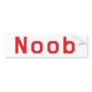Noob Bumper Stickers