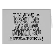 Normal Guy Greeting Cards