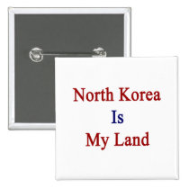 North Korea Is My Land buttons