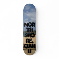 North Shore, Oahu skateboard