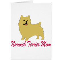 Norwich Terrier Mum Greeting Card