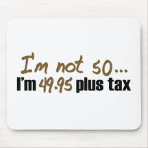 Not 50 $49.95 Plus Tax Mousemat
