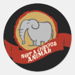 Not a circus animal stickers