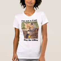 Not A Coat-Fox T Shirts
