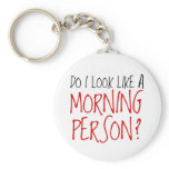 Not A Morning Person keychains