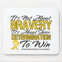 Not About Bravery - Neuroblastoma Mouse Mat