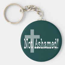 Not Ashamed! Romans 1:16 (with Cross) Key Chains