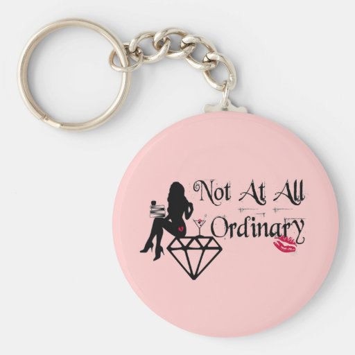 NOT AT ALL ORDINARY KEY CHAINS