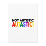 Not Autistic Autastic! (Autism Awarness Month)