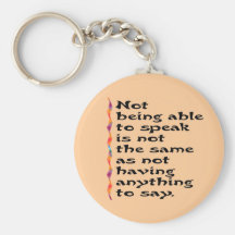 Not Being Able to Speak... Keychains