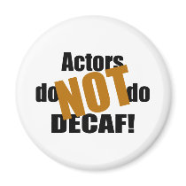 Not Decaf - Actors