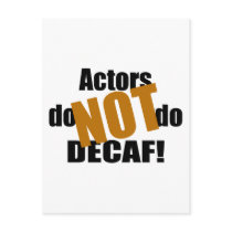 Not Decaf - Actors