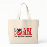 Not Disabled Bag