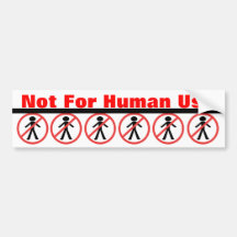 Not For Human Use Bumper Sticker