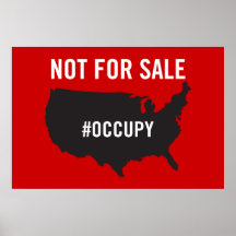 Not For Sale - Occupy Wall Street - We are the 99% Posters