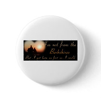 Not from the Berkshires 2 Buttons