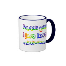 Not Gay but I Love Rainbows Coffee Mug
