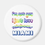 Not Gay But Love Rainbows Magnets