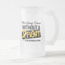 Not Going Down Without a Fight - Neuroblastoma Mug